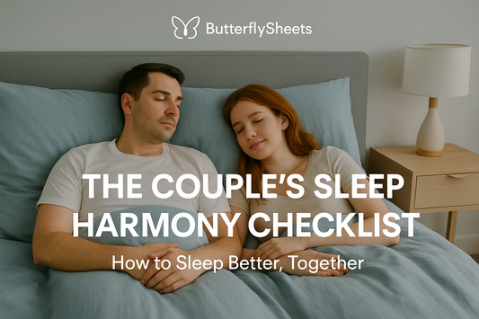 🦋 The Couple’s Sleep Harmony Checklist